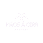 Podcast Mãos à Obra - Sonora Acústica